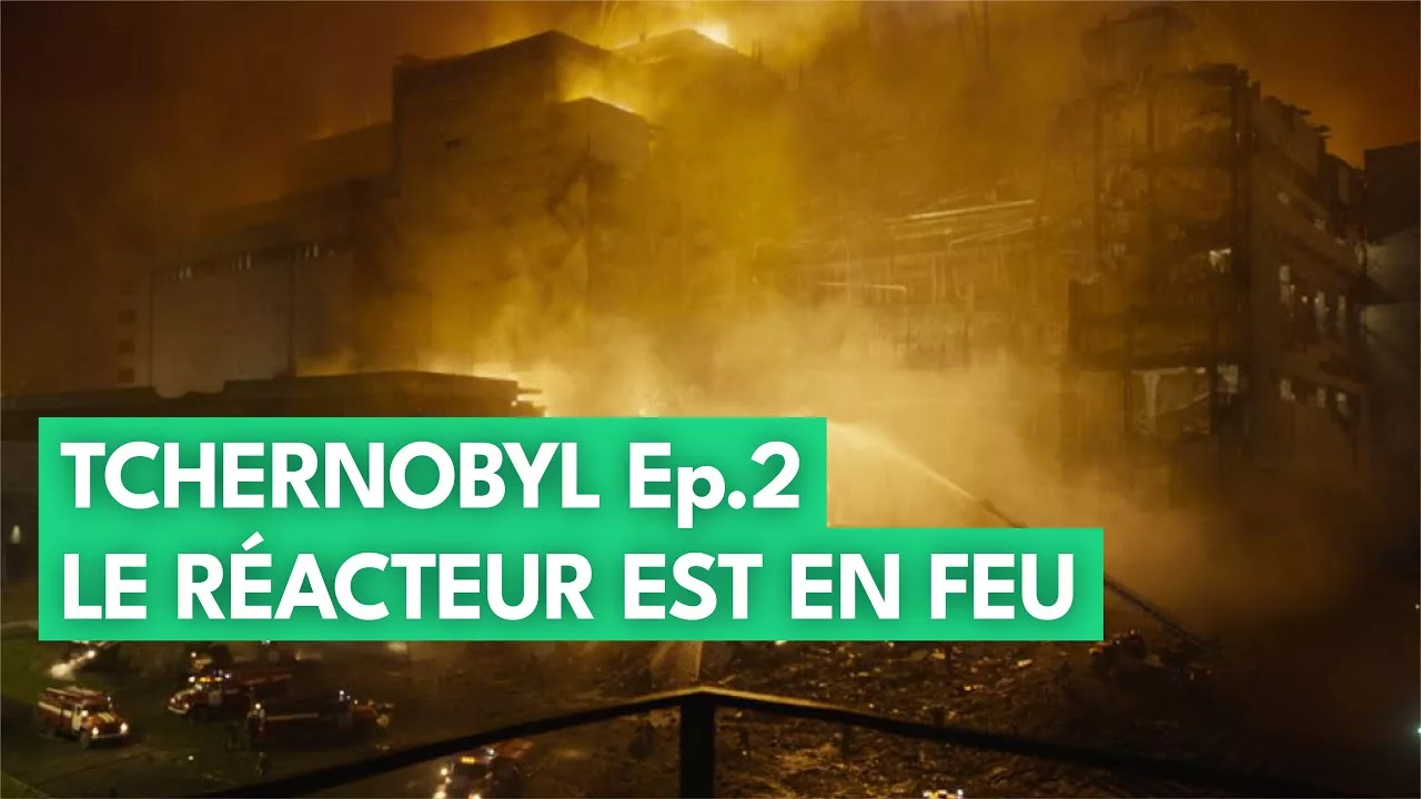 Documentaire Ep.2 – L’enfer de Tchernobyl, le réacteur 4 est en flamme