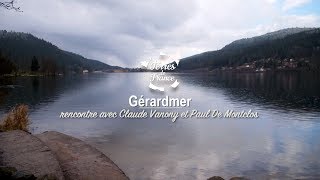 Documentaire Gérardmer, rencontre avec Claude Vanony et Paul De Montclos