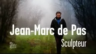 Documentaire Jean Marc de Pas – sculpteur
