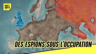 Les espions sous l'occupation