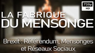 La fabrique du mensonge : Brexit