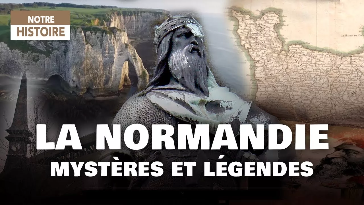 Documentaire Légendes de France : la Normandie