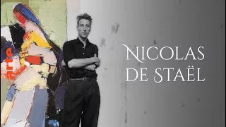 Nicolas de Staël, la peinture à vif