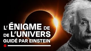 Qu'est ce que l'univers ? L'énigme laissée par Einstein