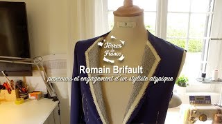 Documentaire Romain Brifault, parcours et engagement d’un styliste atypique