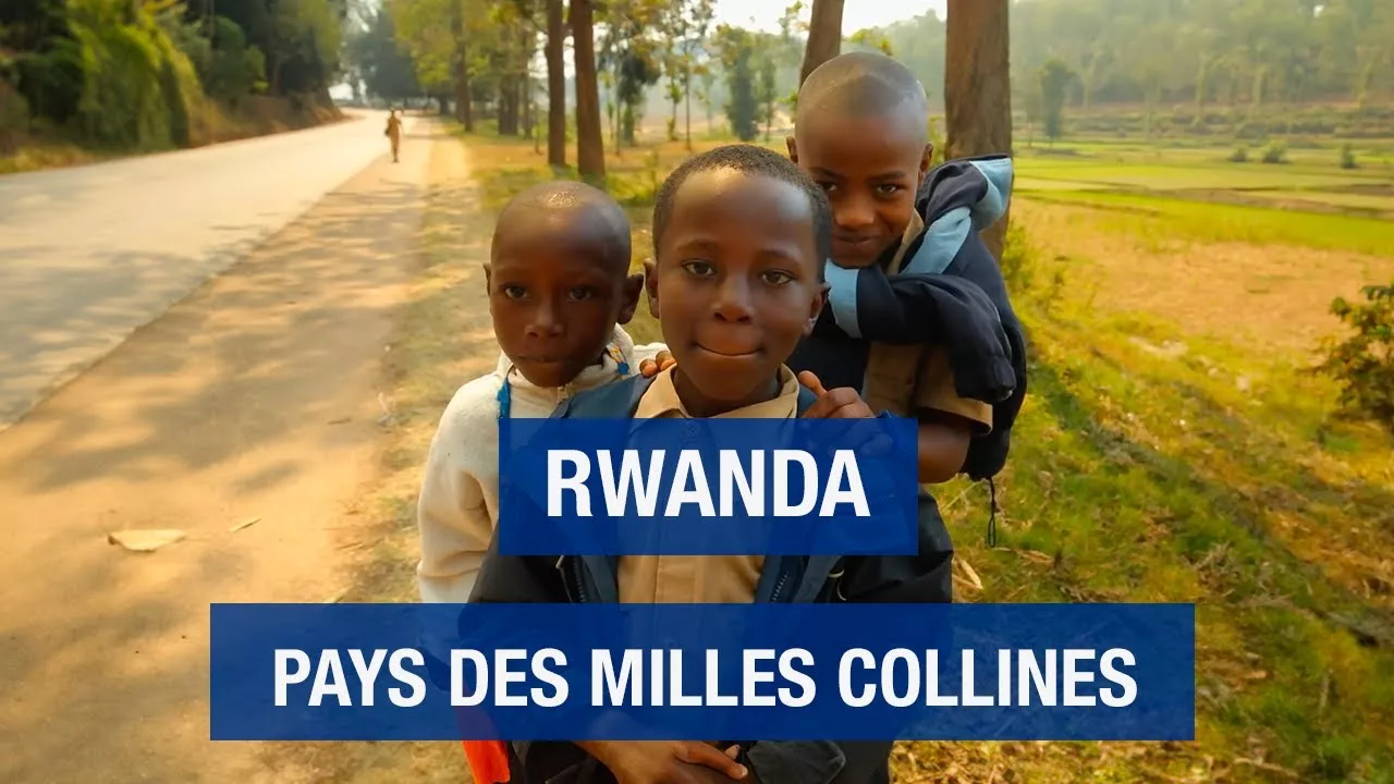 Documentaire Rwanda, perle verte de l’Afrique de l’Est