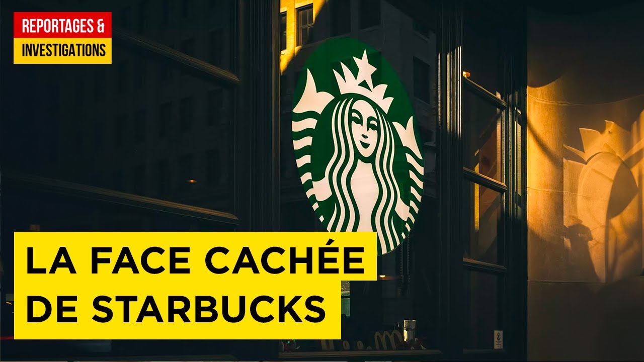 Starbucks: la face cachée d’un géant du café