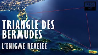 Triangle des bermudes - L'énigme révélée