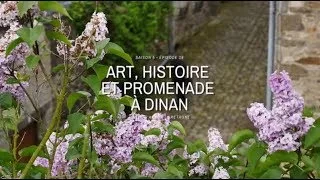 Documentaire Art, histoire et promenade à Dinan