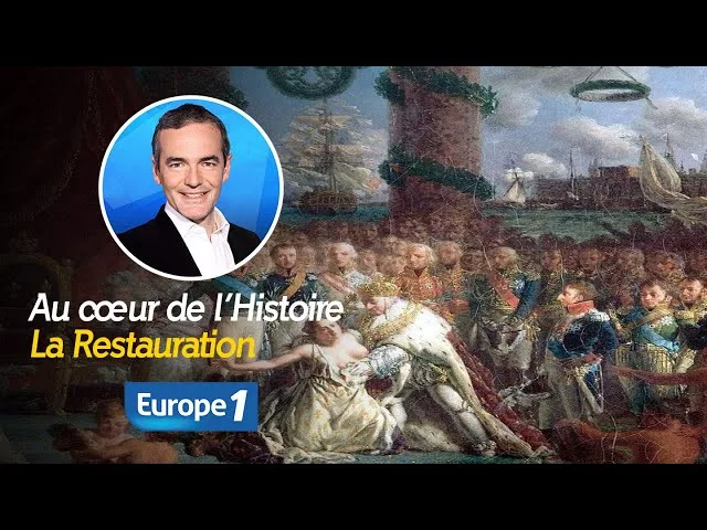 Documentaire La restauration de la Monarchie en France