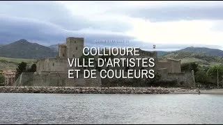 Documentaire Collioure ville d’artistes et de couleurs