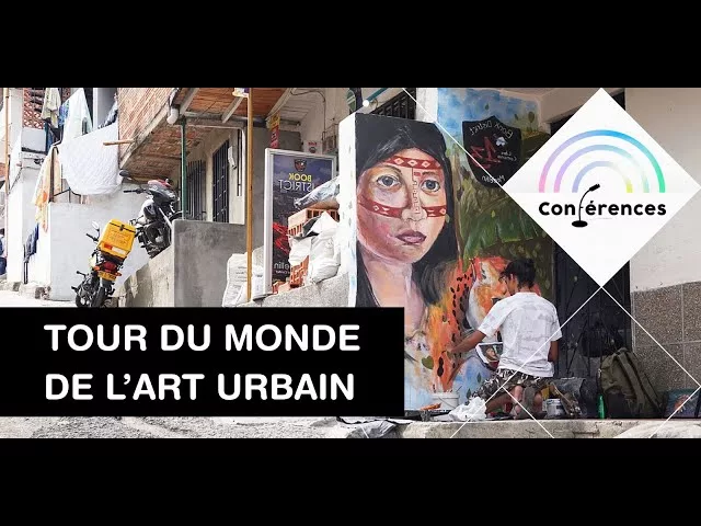 Documentaire Tour du monde de l’art urbain