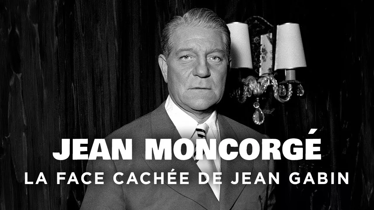 Documentaire Jean Moncorgé,  la face cachée de Jean Gabin
