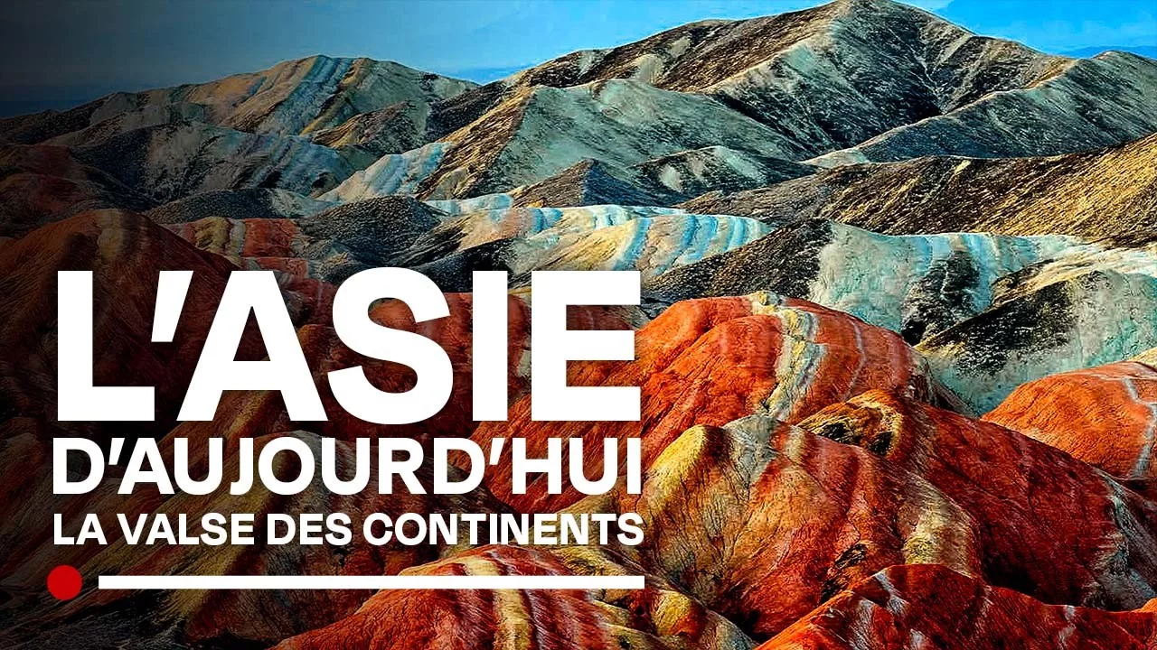 Documentaire L’Asie : terre de phénomènes géologiques prodigieux
