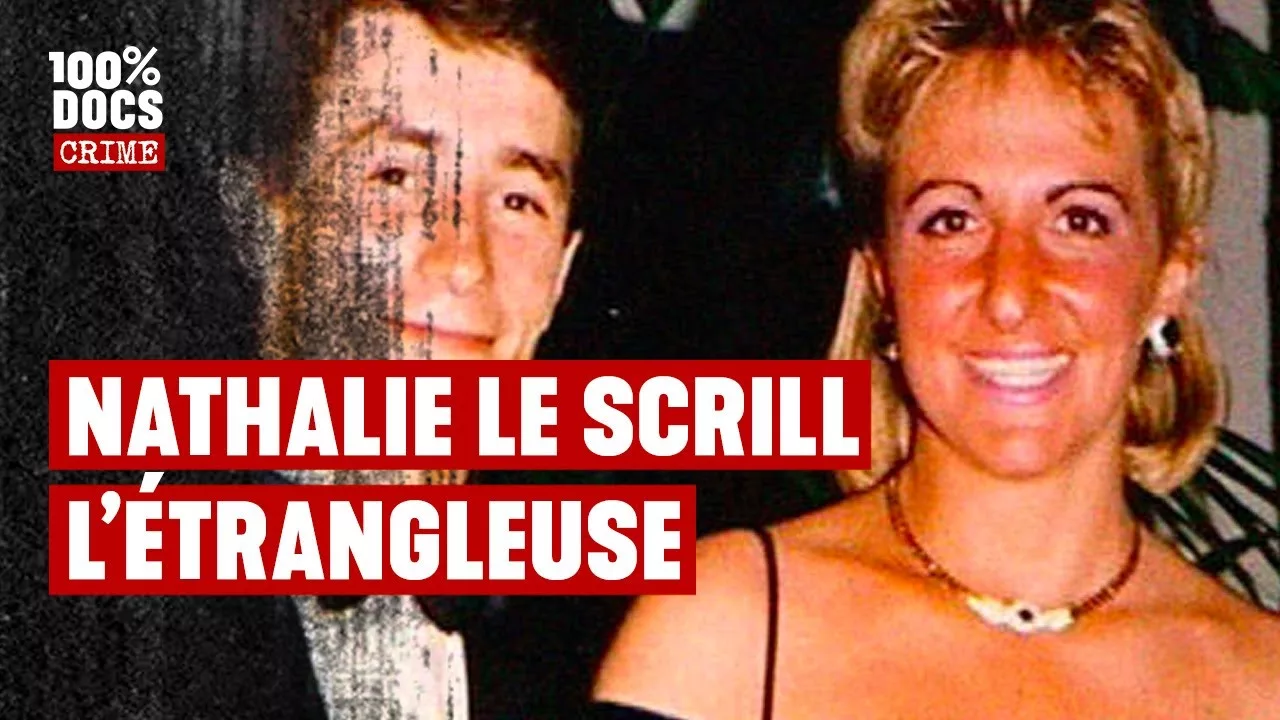 Documentaire Le vrai visage de Nathalie Le Scrill, dite l’étrangleuse