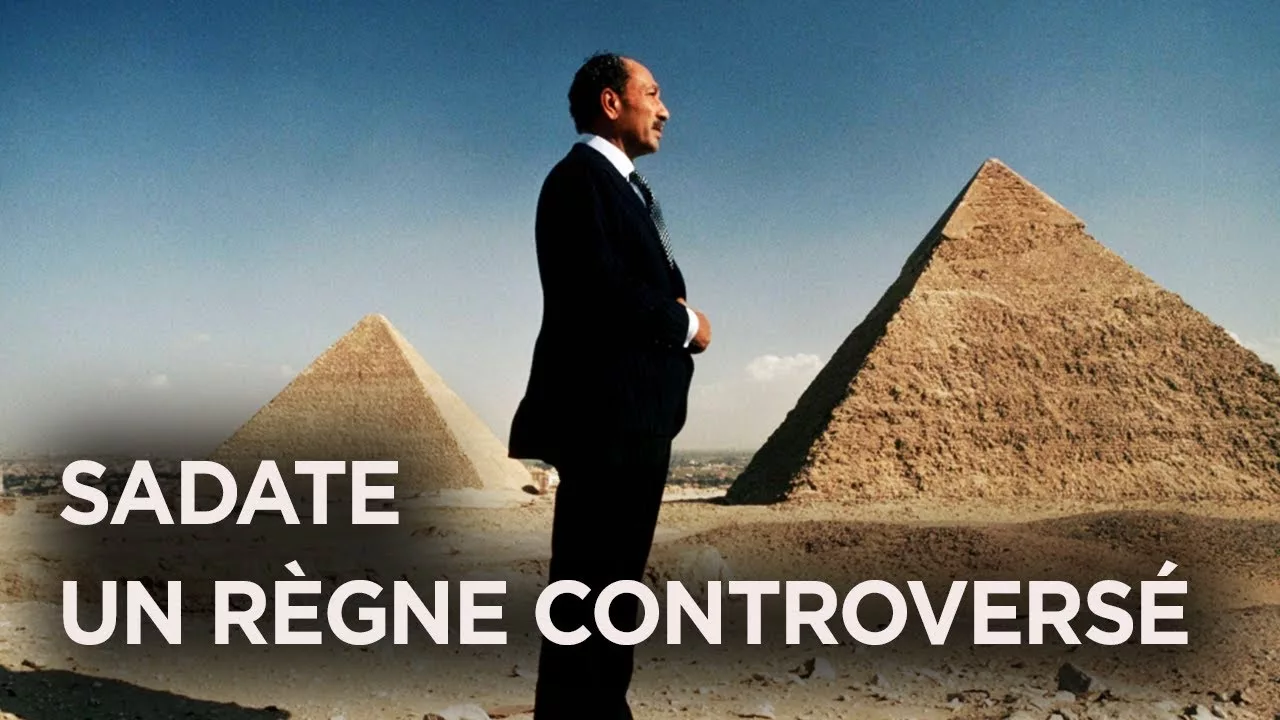 Documentaire Les pharaons de l’Egypte moderne – Sadate
