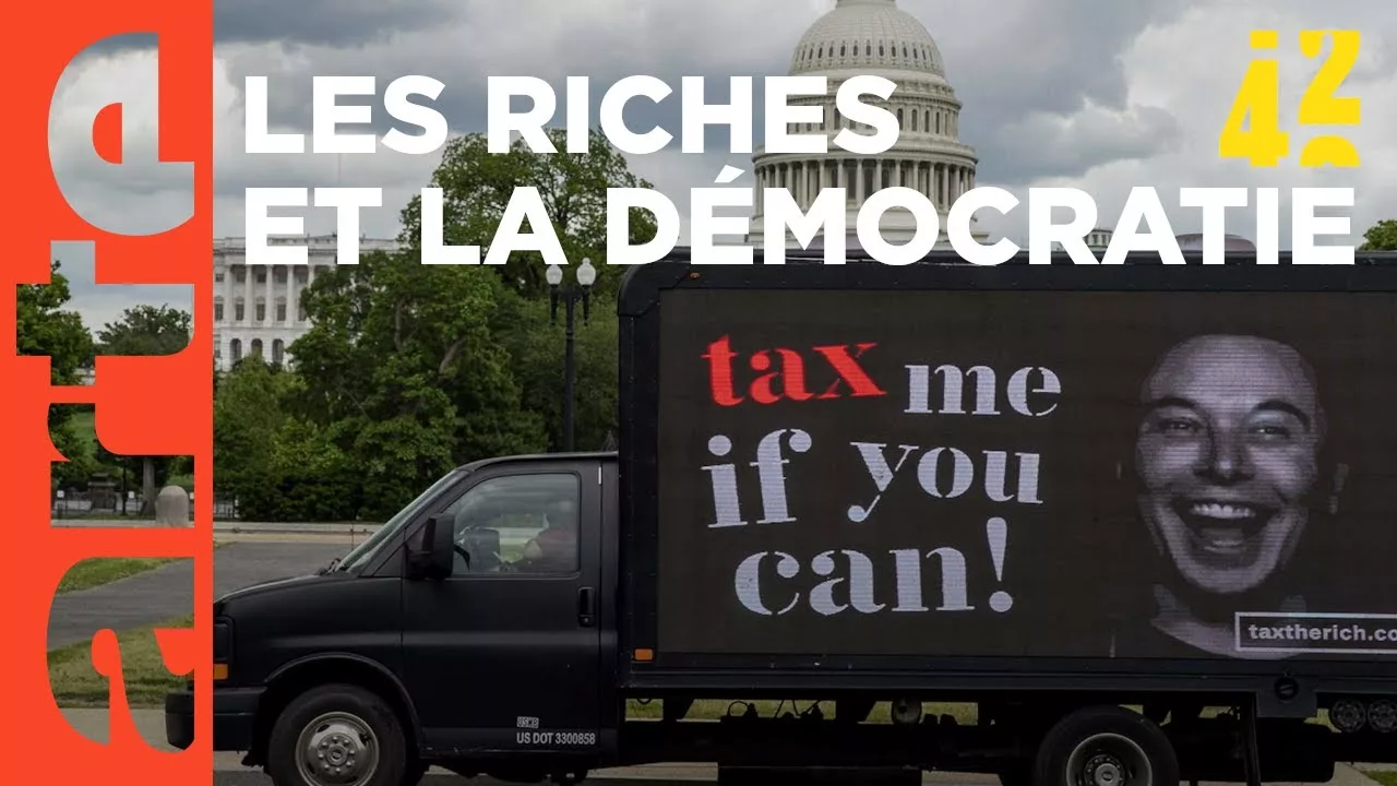 Documentaire Les riches menacent-ils la démocratie ?