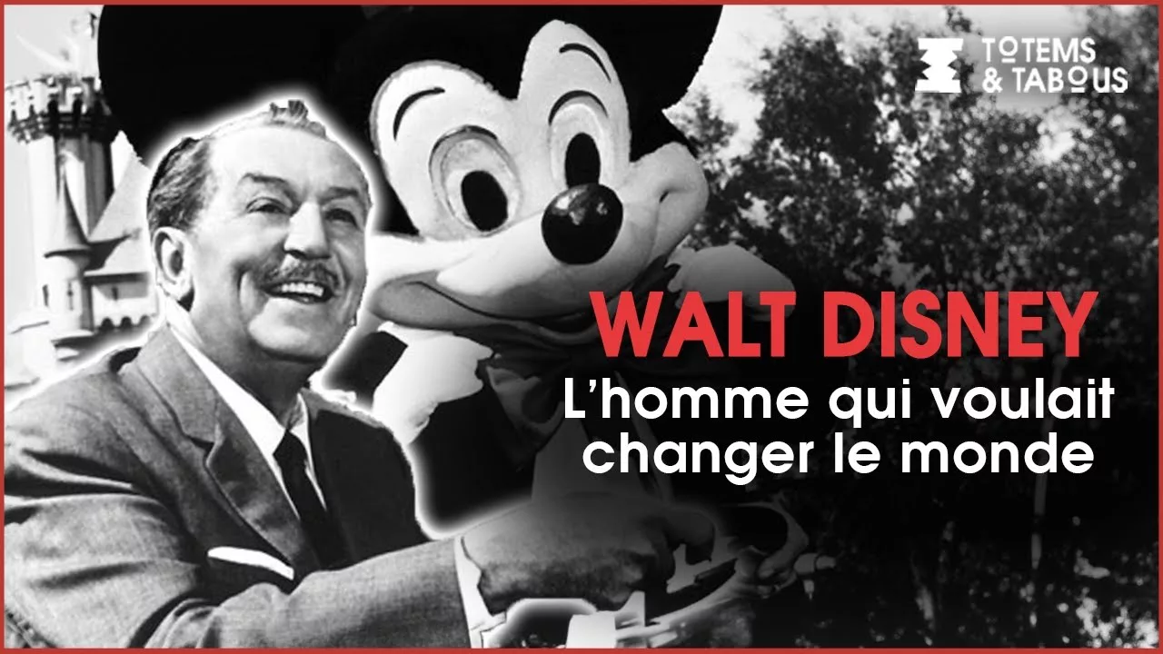 Documentaire Walt Disney, l’homme qui voulait changer le monde