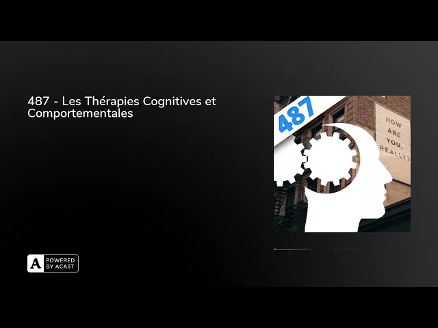 Documentaire Les thérapies cognitives et comportementales