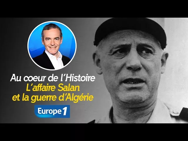 Documentaire L’affaire Salan et la guerre d’Algérie