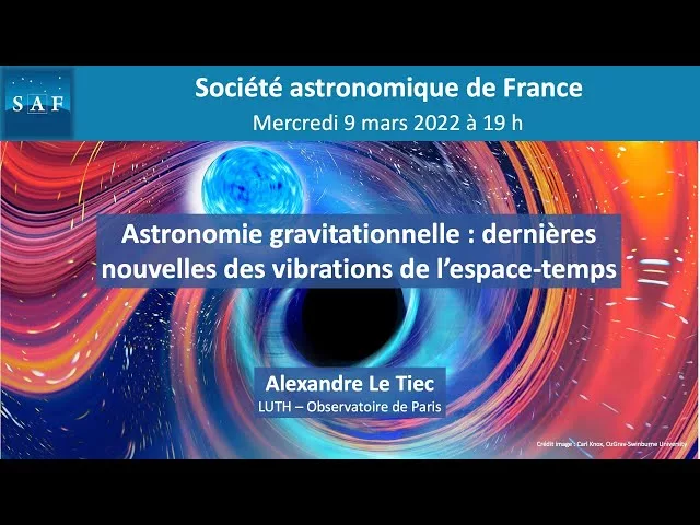 Documentaire Astronomie gravitationnelle : dernières nouvelles des vibrations de l’espace-temps