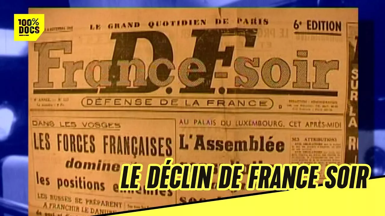 Documentaire France Soir, le quotidien emblématique sur le déclin