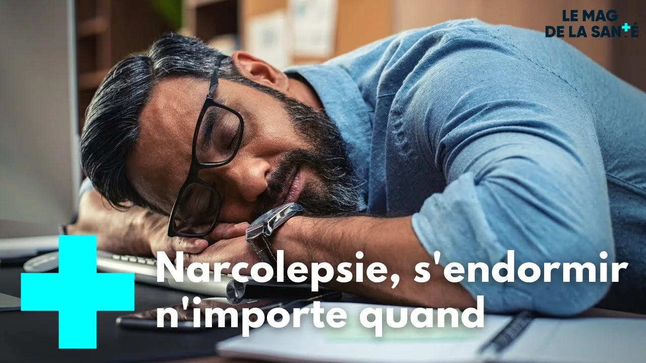 Documentaire Narcolepsie, les crises de sommeil involontaires