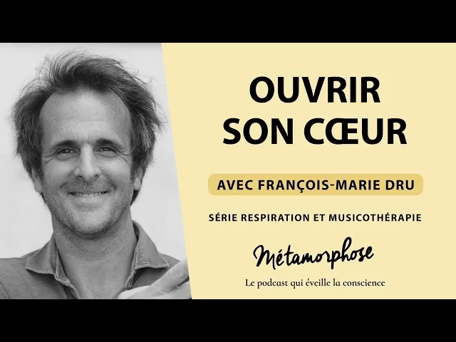 Documentaire Ouvrir son cœur – François-Marie Dru