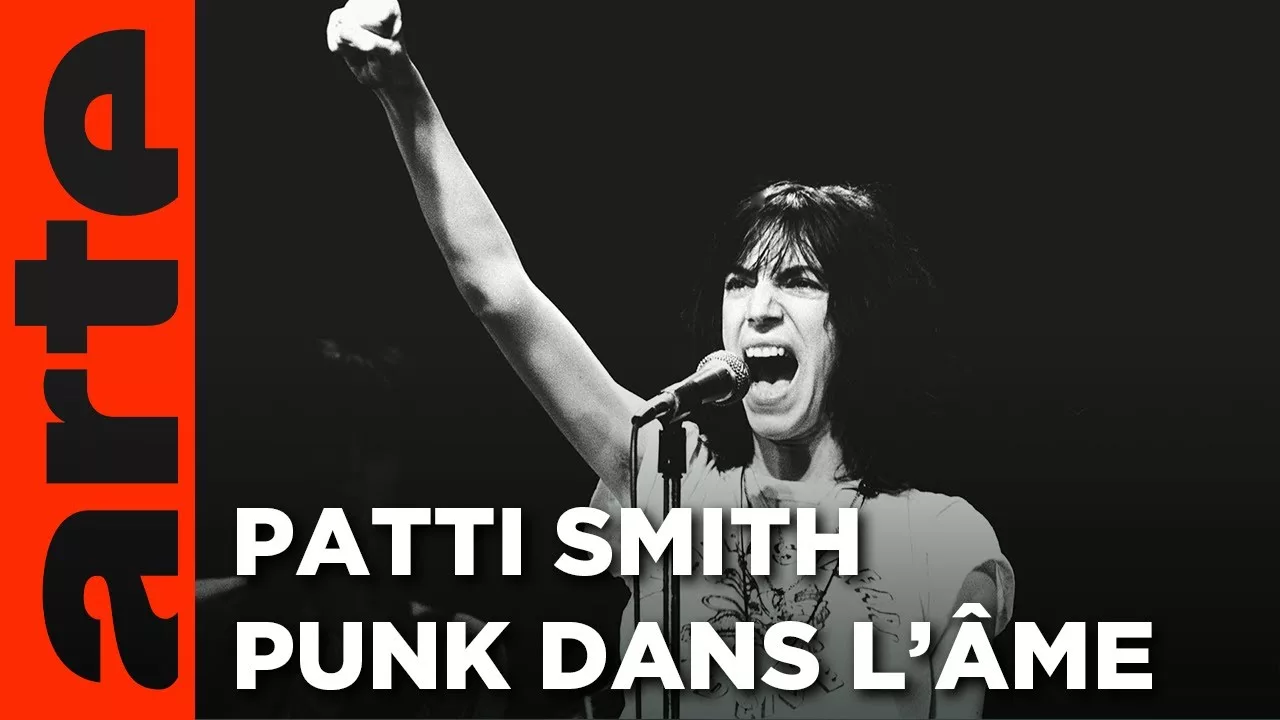 Documentaire Patti Smith, la poésie du punk