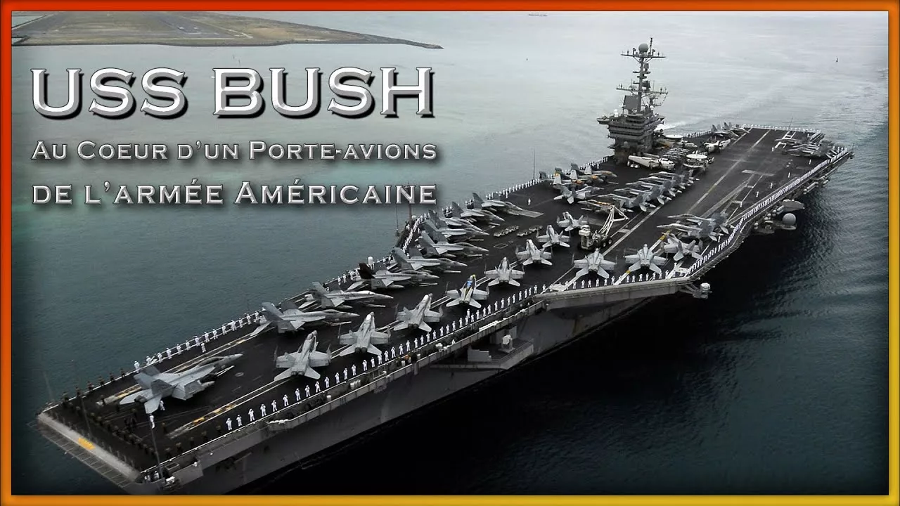 Documentaire Porte Avions – USS Bush contre Daesch