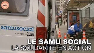 Documentaire Samu social de Paris :  sur le terrain aux côtés des personnes sans domicile