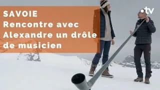 Documentaire Savoie : il joue d’un instrument peu ordinaire !