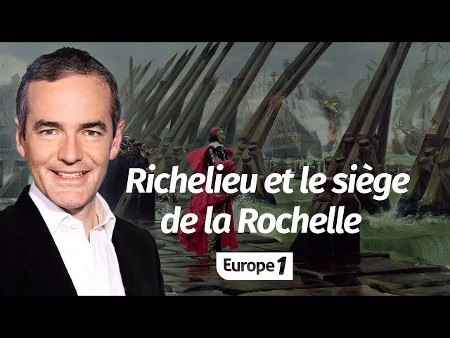 Documentaire Richelieu et le siège de la Rochelle
