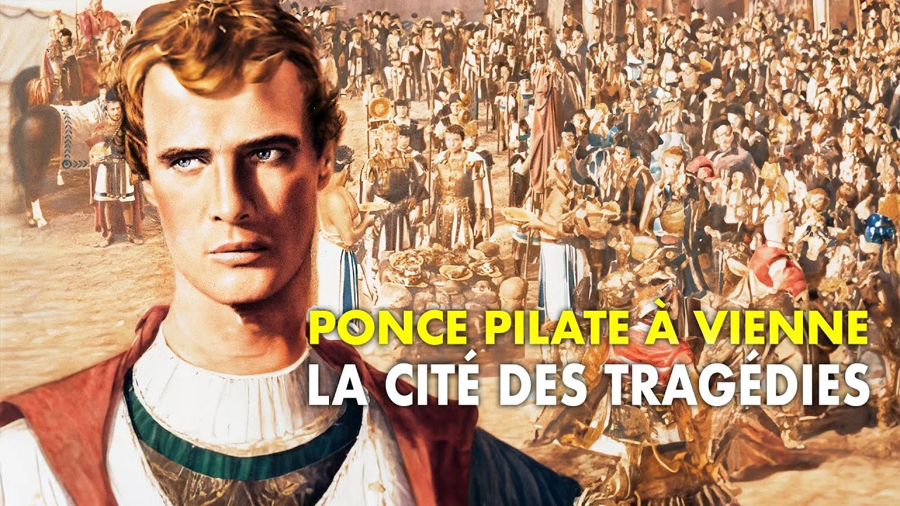 Documentaire Ponce Pilate à Vienne