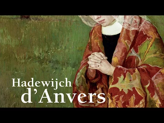 Documentaire Hadewijch D’Anvers – vers 1210-1260