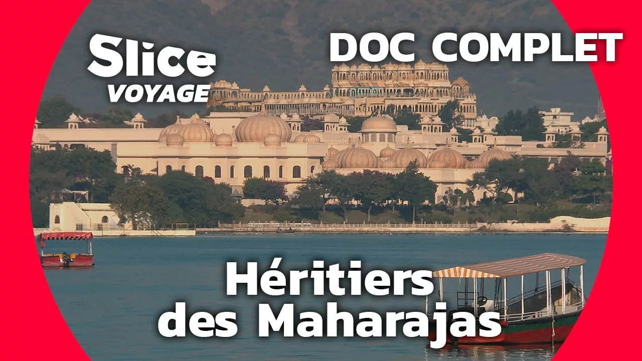 Documentaire Inde : à travers les mythes et héritages des Maharajas