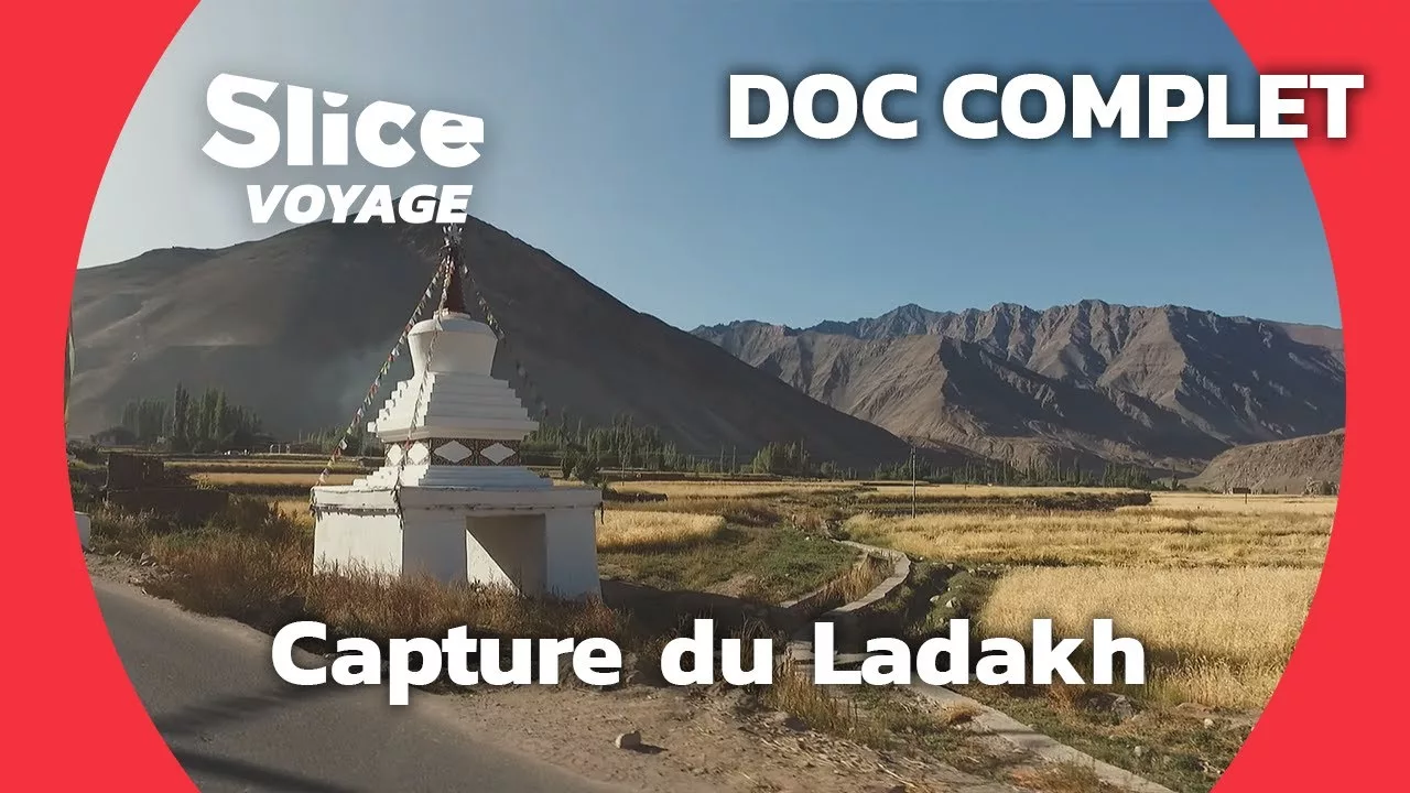 Documentaire Inde : capturer l’âme du Ladakh