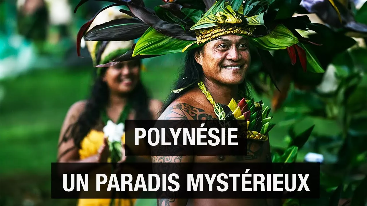 Documentaire Polynésie, d’îles en îles – Un paradis sur terre