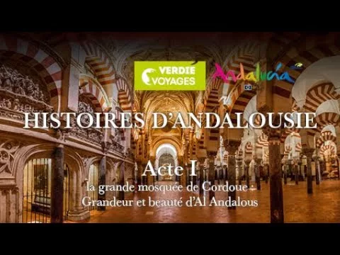 Documentaire La grande Mosquée de Cordoue : grandeur et beauté d’Al Andalus