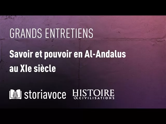 Documentaire Savoir et pouvoir en Al-Andalus au XIe siècle