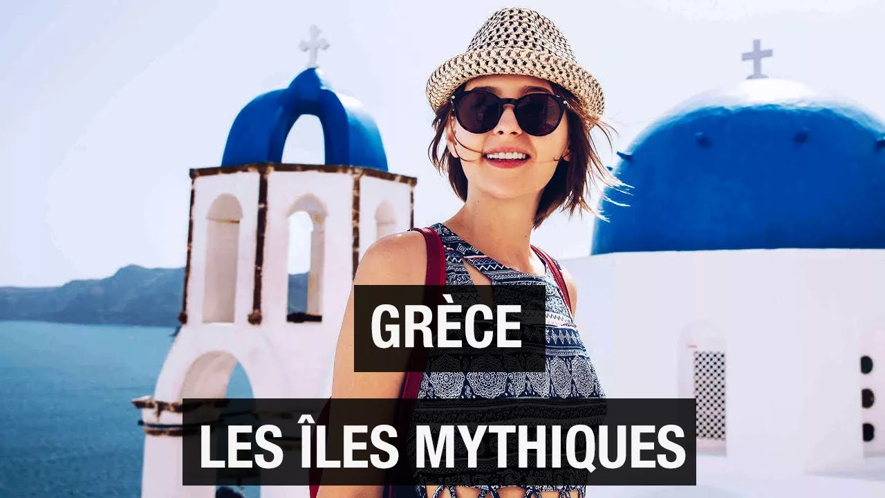 Documentaire Grèce, le pays des dieux – Mykonos – Santorin – Milos