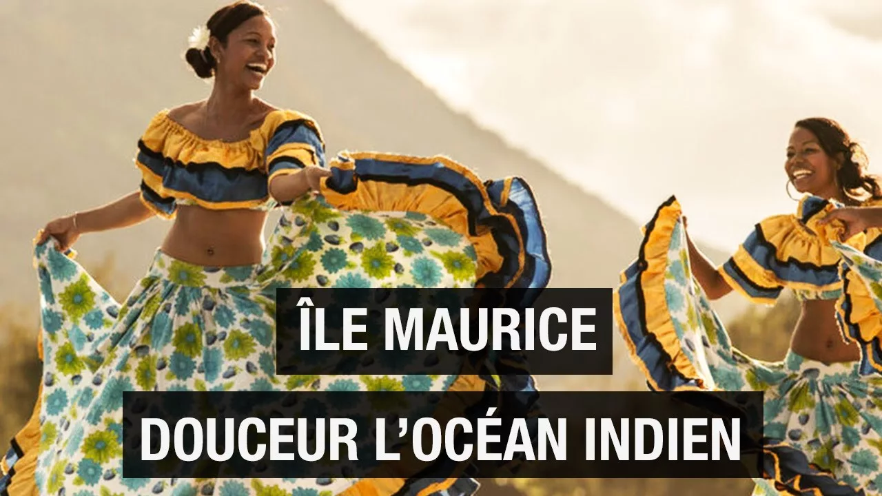Documentaire La douceur de l’océan Indien – Île Maurice, un diamant aux milles facettes