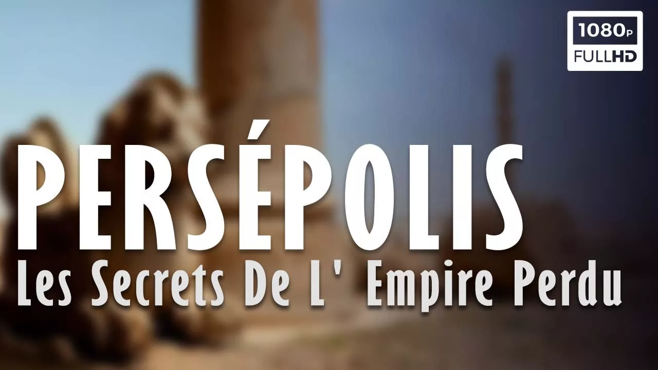 Documentaire Les secrets de l’empire perdu