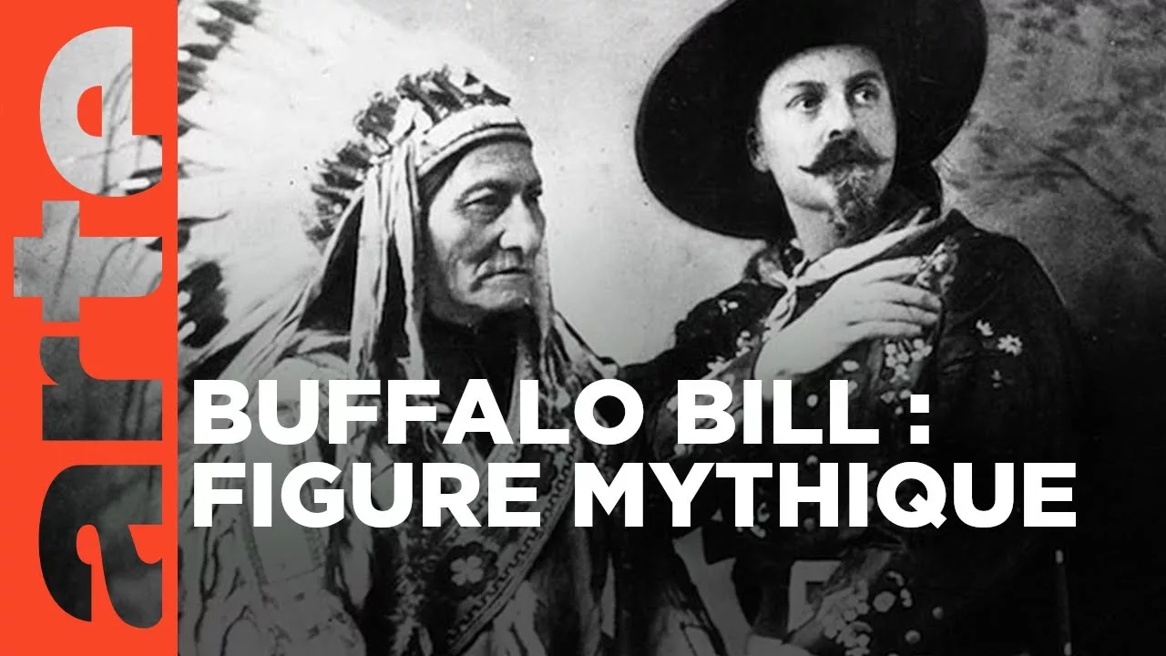 Documentaire Buffalo Bill, le Far West incarné