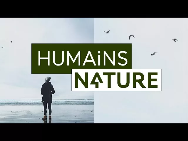 Documentaire Humains-nature : un dialogue rompu ?