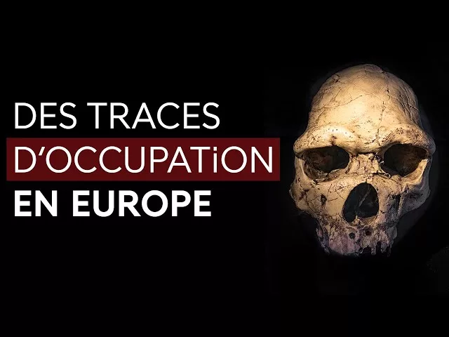 Documentaire Le premier peuplement de l’Europe et l’arrivée des Homo heidelbergensis il y a 700 000 ans