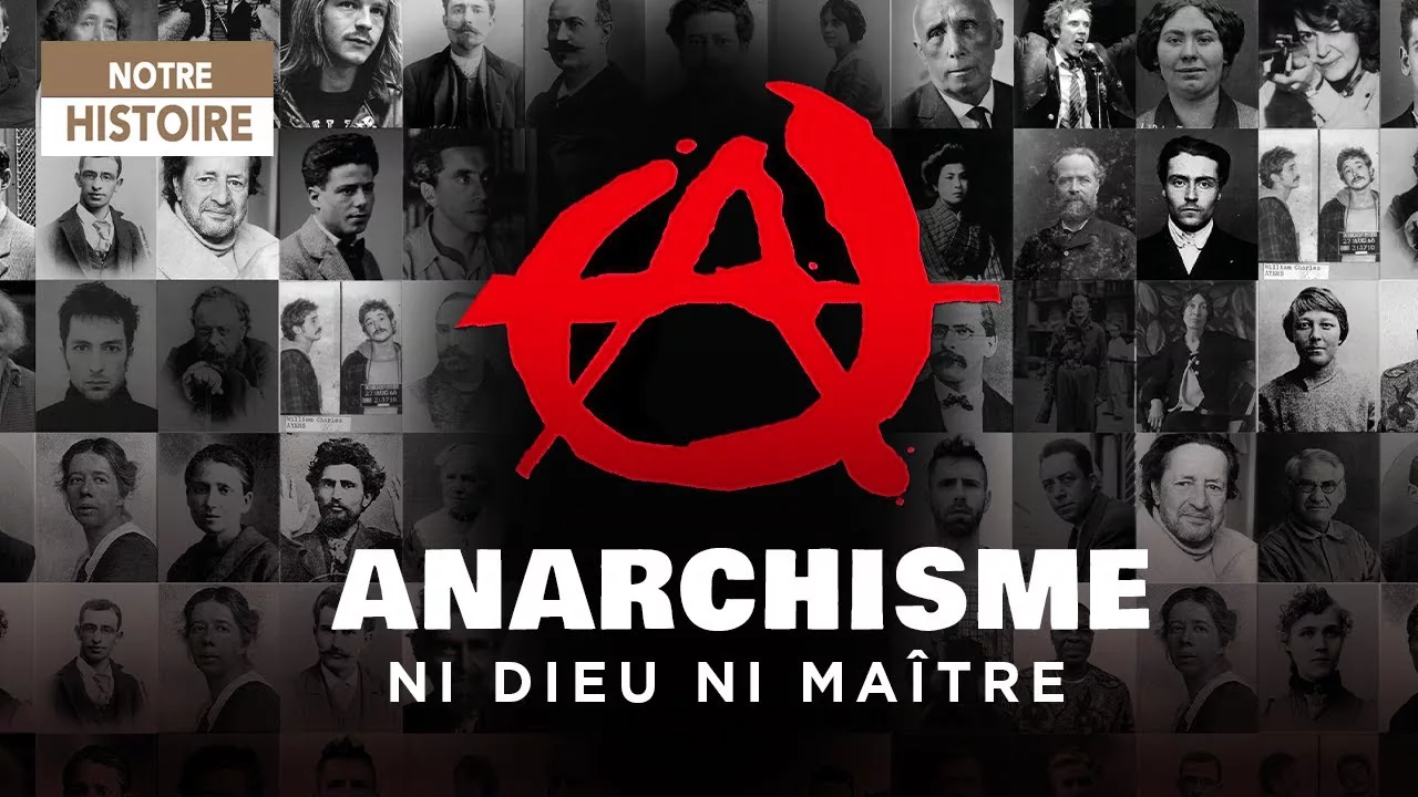 Histoire de l'anarchisme : ne plus JAMAIS se soumettre à l'autorité - Episode 3