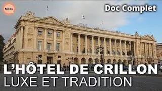 L’Hôtel de Crillon : la renaissance d’un palace mythique