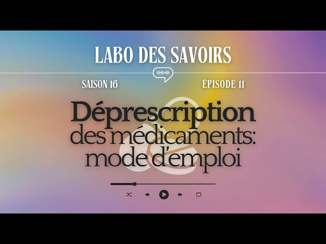 Déprescription des médicaments: mode d'emploi