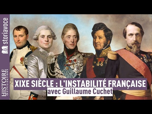XIXe siècle : l'instabilité française